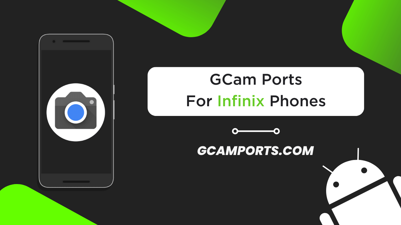 Infinix GCam Port