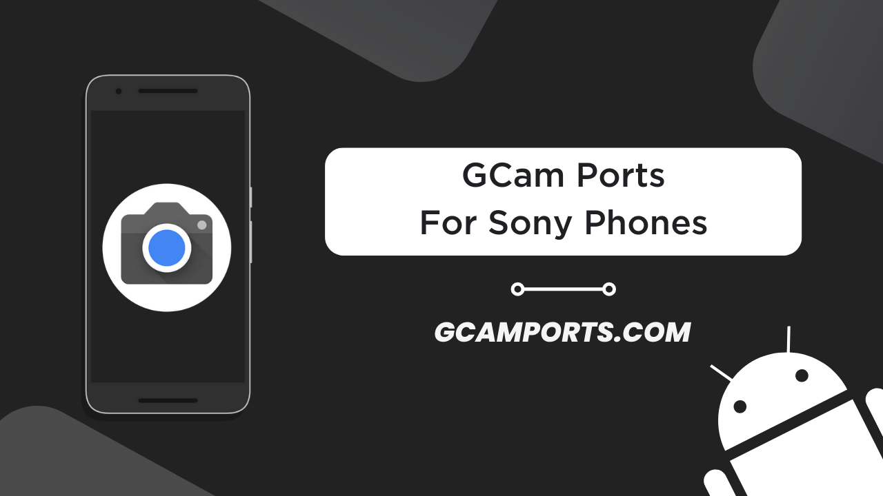 Sony GCam Port