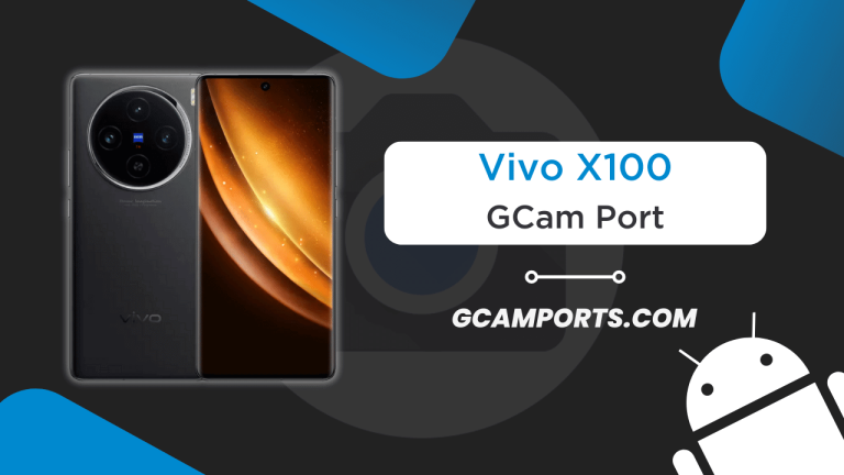 Vivo X100 GCam Port