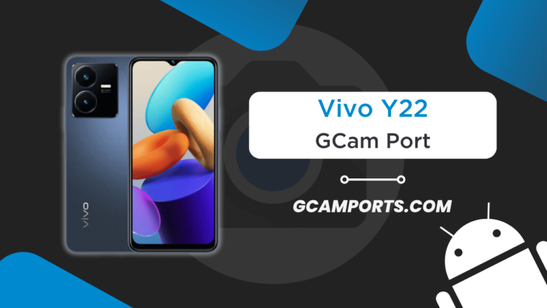 Vivo Y22 GCam Port