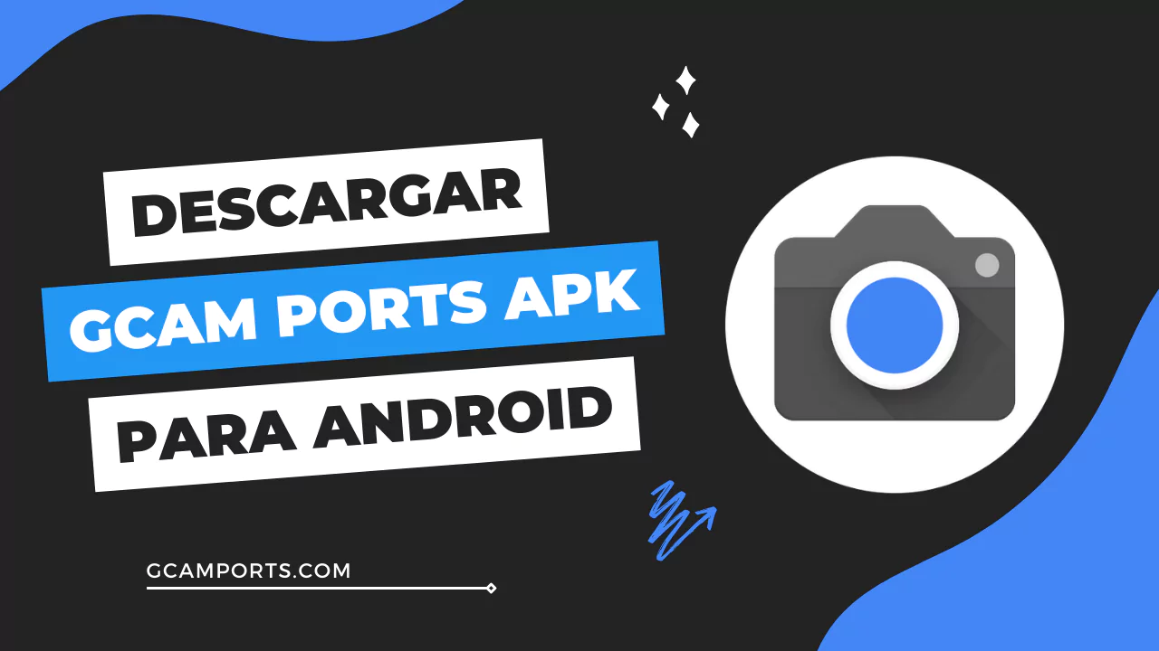 GCam Puertos APK